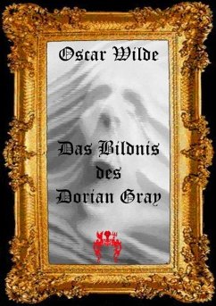 Das Bildnis des Dorian Gray - Wilde, Oscar