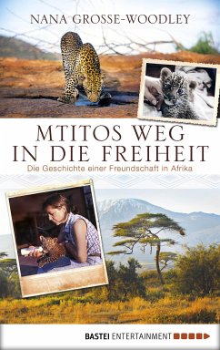 Mtitos Weg in die Freiheit (eBook, ePUB) - Grosse-Woodley, Nana