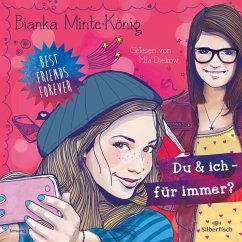 Du & ich - für immer? / Best Friends Forever Bd.1 (2 Audio-CDs) - Minte-König, Bianka