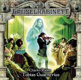 Tobias Guarnerius / Gruselkabinett Bd.94 (1 Audio-CD)