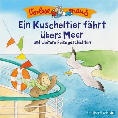 Ein Kuscheltier fährt übers Meer / Vorlesemaus Bd.1 (1 Audio-CD) - Holthausen, Luise