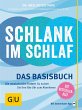 Schlank im Schlaf - das Basisbuch - Bild 1