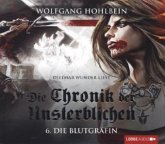 Die Blutgräfin / Die Chronik der Unsterblichen Bd.6 (4 Audio-CDs)