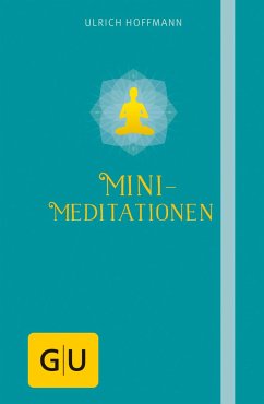 Mini-Meditationen - Hoffmann, Ulrich