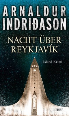 Nacht über Reykjavík / Kommissar-Erlendur-Krimi Bd.12 - Indridason, Arnaldur
