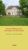 Max Liebermanns Paradies am Wannsee Max Liebermanns Paradies am Wannsee