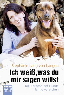 Ich weiß, was du mir sagen willst (eBook, ePUB) - Langen, Stephanie Lang von