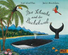 Die Schnecke und der Buckelwal - Donaldson, Julia