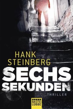 Sechs Sekunden - Steinberg, Hank