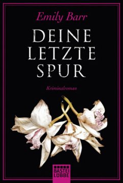 Deine letzte Spur - Barr, Emily