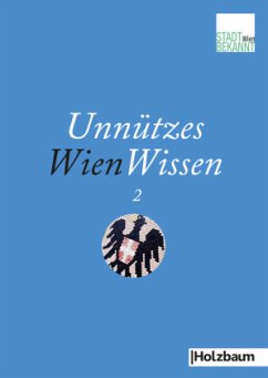 Unnützes WienWissen - Stadtbekannt.at