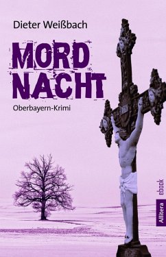 Mordnacht (eBook, ePUB) - Weißbach, Dieter