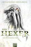 Der achtarmige Tod / Hexer-Zyklus Bd.4