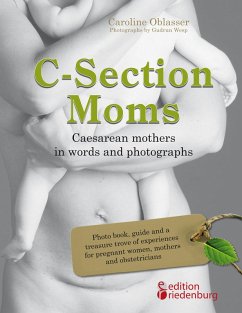 Cover C-Section Moms - Caesarean mothers in words and photographs