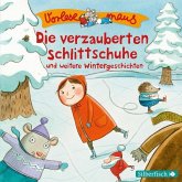 Die verzauberten Schlittschuhe / Vorlesemaus Bd.10 (1 Audio-CD)