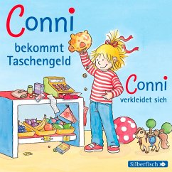 Conni bekommt Taschengeld / Conni verkleidet sich (Meine Freundin Conni - ab 3) - Schneider, Liane