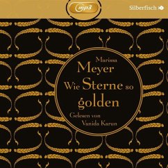 Wie Sterne so golden / Luna Chroniken Bd.3 (2 MP3-CDs) - Meyer, Marissa