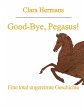 Good-Bye, Pegasus! - Bild 1