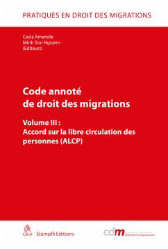 Code annoté de droit des migrations: Accord sur la libre circulation des personnes (ALCP)