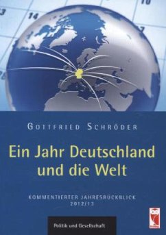 Ein Jahr Deutschland und die Welt - Schröder, Gottfried