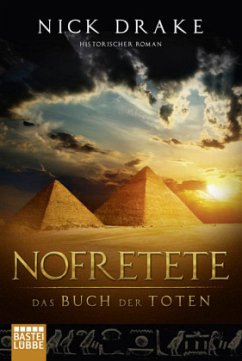 Nofretete - Das Buch der Toten / Rai Rahoteps Bd.1 - Drake, Nick