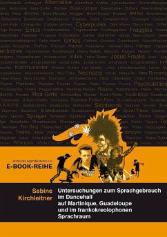 Untersuchungen zum Sprachgebrauch im Dancehall (eBook, ePUB) - Kirchleitner, Sabine