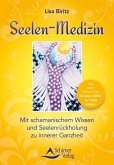 Seelen-Medizin (eBook, ePUB)