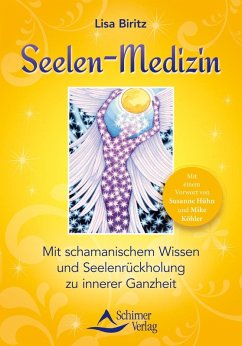 Seelen-Medizin (eBook, ePUB) - Biritz, Lisa