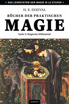 Bücher der praktischen Magie - Douval, H. E.
