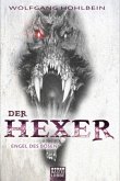 Engel des Bösen / Hexer-Zyklus Bd.3