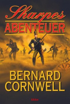 Sharpes Abenteuer / Richard Sharpe - Cornwell, Bernard