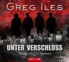 Unter Verschluss / Penn Cage Bd.1 (6 Audio-CDs) - Iles, Greg
