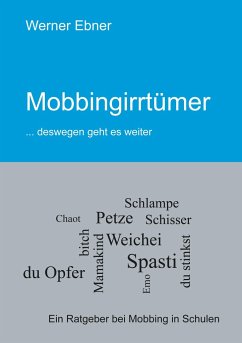 Mobbingirrtümer - Ebner, Werner