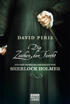 Die Zeichen der Furcht / Arthur Conan Doyle und Joseph Bell Trilogie Bd.2 - Pirie, David