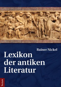 Lexikon der antiken Literatur - Nickel, Rainer