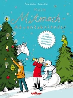 Mein Mitmach-Adventskalender - Scheller, Anne; Oser, Liliane