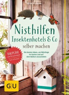 Nisthilfen, Insektenhotels & Co. selbermachen - Hofmann, Helga