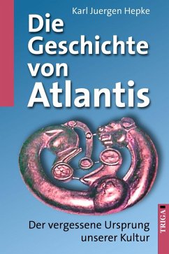 Die Geschichte von Atlantis (eBook, ePUB) - Hepke, Karl J