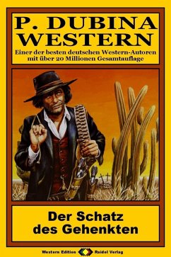 Cover P. Dubina Western, Bd. 14: Der Schatz des Gehenkten (eBook, ePUB)