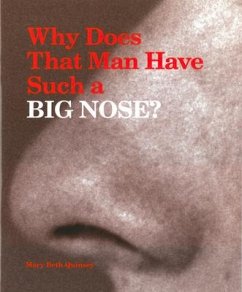 Why Does That Man Have Such a Big Nose? - Quinsey, Mary Beth