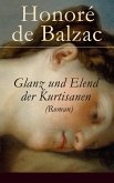 Glanz und Elend der Kurtisanen (Roman) (eBook, ePUB)