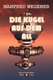 Die Kugel aus dem All (eBook, ePUB)