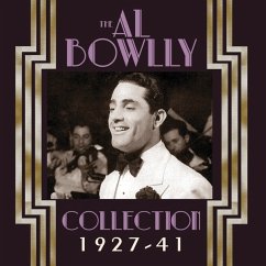 The Al Bowlly Collection 1927-41 - Bowlly,Al