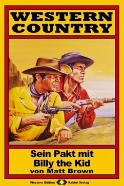Cover WESTERN COUNTRY, Bd. 7: Sein Pakt mit Billy the Kid (eBook, ePUB)