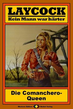 Cover Laycock, Bd. 05: Die Comanchero-Queen (eBook, ePUB)