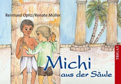 Michi aus der Säule (eBook, ePUB) - Opitz, Reinhard; Müller, Renate