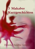 3 Makabre KURZGESCHICHTEN (eBook, ePUB)