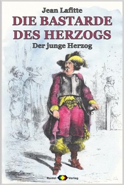 Cover DIE BASTARDE DES HERZOGS, Bd. 1: Der junge Herzog (eBook, ePUB)