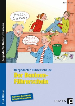 Der Benimm-Führerschein - Wehren, Bernd