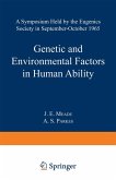 Genetic and Environmental Factors in Human Ability